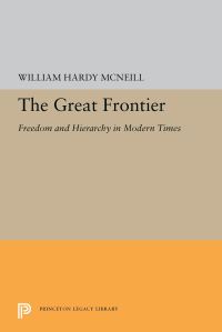 Book Cover for The Great Frontier by William Hardy McNeill