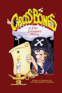 Book Cover for Captain CROSSBONES in The Treasure Hunt by Victor Ramon Mojica