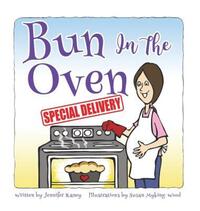 Book Cover for Bun in the Oven by Jennifer Raney