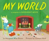 Book Cover for My World Board Book by Margaret Wise Brown