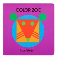Book Cover for Color Zoo Board Book by Lois Ehlert