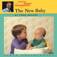 Book Cover for The New Baby by Fred Rogers