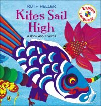 Book Cover for Kites Sail High by Ruth Heller