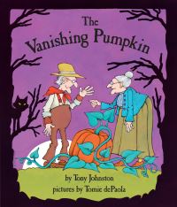 Book Cover for The Vanishing Pumpkin by Tony Johnston
