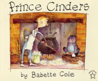 Book Cover for Prince Cinders by Babette Cole