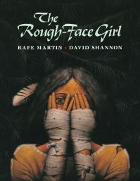 Book Cover for The Rough-Face Girl by Rafe Martin