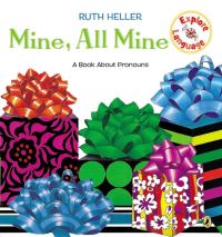 Book Cover for Mine, All Mine by Ruth Heller