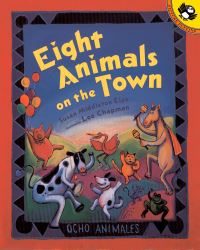 Book Cover for Eight Animals on the Town by Susan Middleton Elya