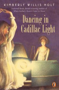 Book Cover for Dancing in Cadillac Light by Kimberly Willis Holt