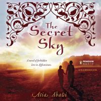 Book Cover for The Secret Sky by Atia Abawi