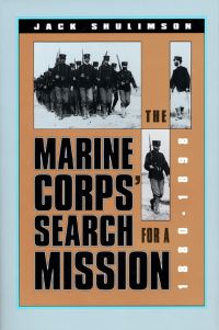 Book Cover for The Marine Corps' Search for a Mission, 1880-1898 by Jack Shulimson