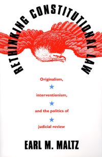 Book Cover for Rethinking Constitutional Law by Earl M Maltz