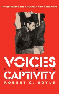 Book Cover for Voices from Captivity by Robert C Doyle