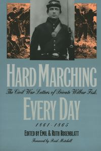 Book Cover for Hard Marching Every Day by Wilbur Fisk