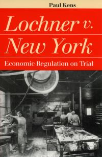 Book Cover for Lochner V.New York by Paul Kens