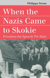 Book Cover for When the Nazis Came to Skokie by Philippa Strum