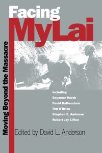 Book Cover for Facing My Lai by David L Anderson