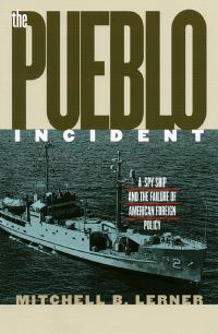 Book Cover for The Pueblo Incident by Mitchell B Lerner