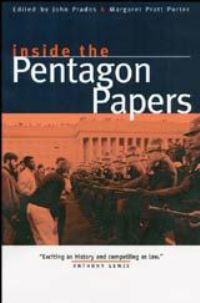 Book Cover for Inside the Pentagon Papers by John Prados, Margaret Pratt Porter