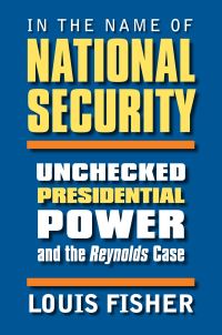 Book Cover for In the Name of National Security by Louis Fisher