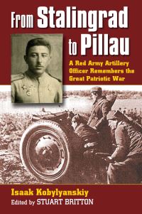 Book Cover for From Stalingrad to Pillau by Isaak Kobylyanskiy, Stuart Britton