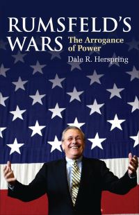 Book Cover for Rumsfeld's Wars by Dale R Herspring