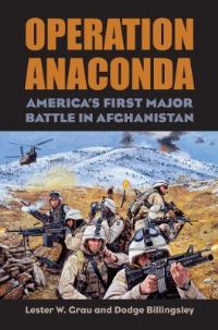 Book Cover for Operation Anaconda by Lester W Grau, Dodge Billingsley
