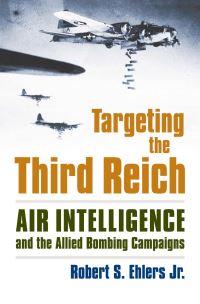Book Cover for Targeting the Third Reich by Robert Ehlers