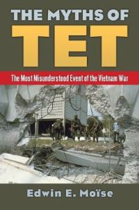 Book Cover for The Myths of Tet by Edwin E Moïse