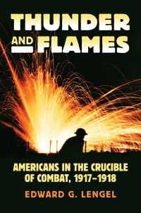 Book Cover for Thunder and Flames by Edward G Lengel