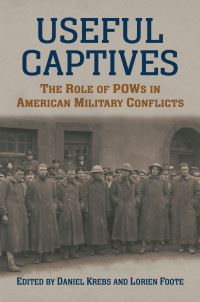 Book Cover for Useful Captives by Daniel Krebs, Lorien Foote