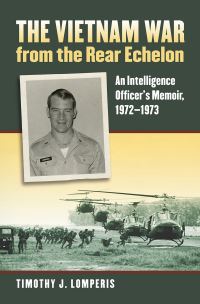Book Cover for The Vietnam War from the Rear Echelon by Timothy J Lomperis