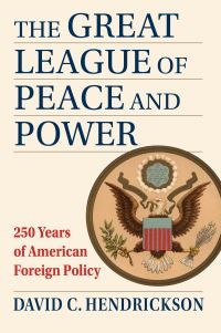 Book Cover for The Great League of Peace and Power by David C Hendrickson