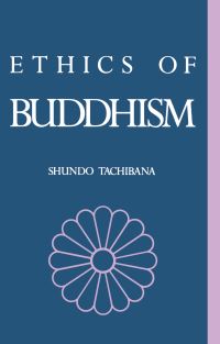 Book Cover for The Ethics of Buddhism by Shundo Tachibana
