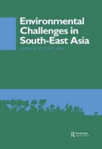Book Cover for Environmental Challenges in South-East Asia by Victor T King, Nordic Institute of Asian Studies