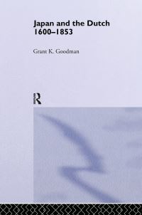Book Cover for Japan and the Dutch, 1600-1853 by Grant Kohn Goodman
