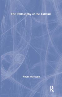 Book Cover for The Philosophy of the Talmud by Hyam Maccoby