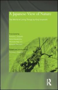 Book Cover for A Japanese View of Nature by Kinji Imanishi