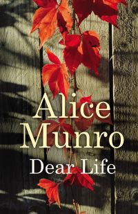 Book Cover for Dear Life by Alice Munro