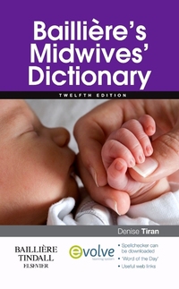 Book Cover for Baillière's Midwives' Dictionary by Denise Tiran