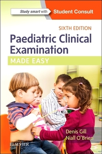 Book Cover for Paediatric Clinical Examination Made Easy by Denis Gill, Niall O'Brien