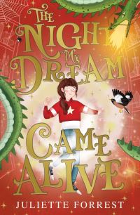 Book Cover for The Night My Dream Came Alive by Juliette Forrest