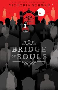 Book Cover for Bridge of Souls by Victoria Schwab
