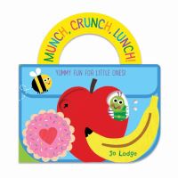 Book Cover for Munch, Crunch, Lunch! (BB) by Jo Lodge