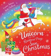 Book Cover for Unicorn and the Rainbow Poop Save Christmas by Emma Adams