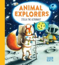 Book Cover for Stella the Astronaut by Sharon Rentta