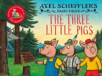 Book Cover for The Three Little Pigs by Axel Scheffler