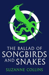 Book Cover for The Ballad of Songbirds and Snakes by Suzanne Collins