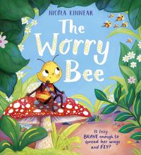 Book Cover for The Worry Bee by Nicola Kinnear