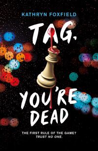 Book Cover for Tag, You're Dead by Kathryn Foxfield